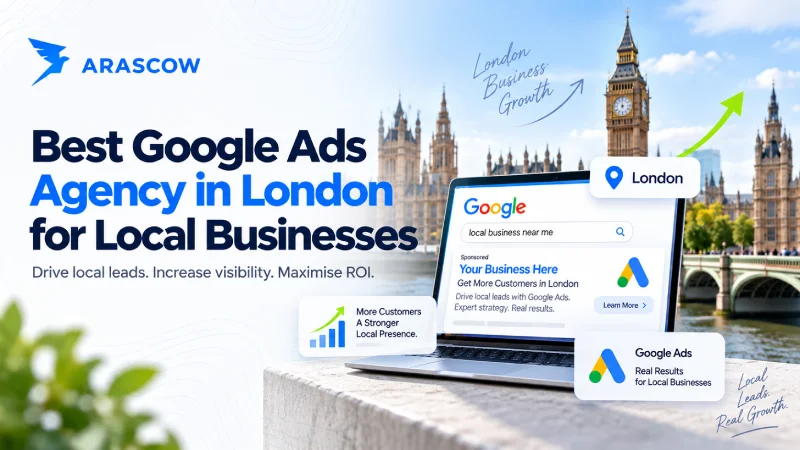Best Google Ads Agency in London for Local Businesses